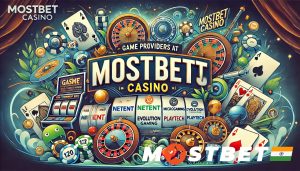 Game Providers at Mostbet Casino